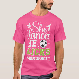 Sie tanzt, er spielt Mama sowohl Tanz als auch Fuß T-Shirt