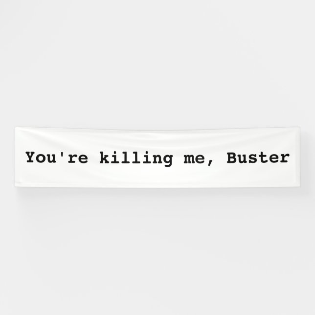 Sie töten mich, Kerl Banner (Horizontal)