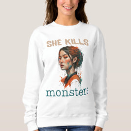 Sie tötet Monster, Kunst, starkes weibliches Gesic Sweatshirt