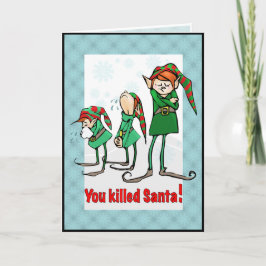 Sie töteten Sankt! Feiertagskarte