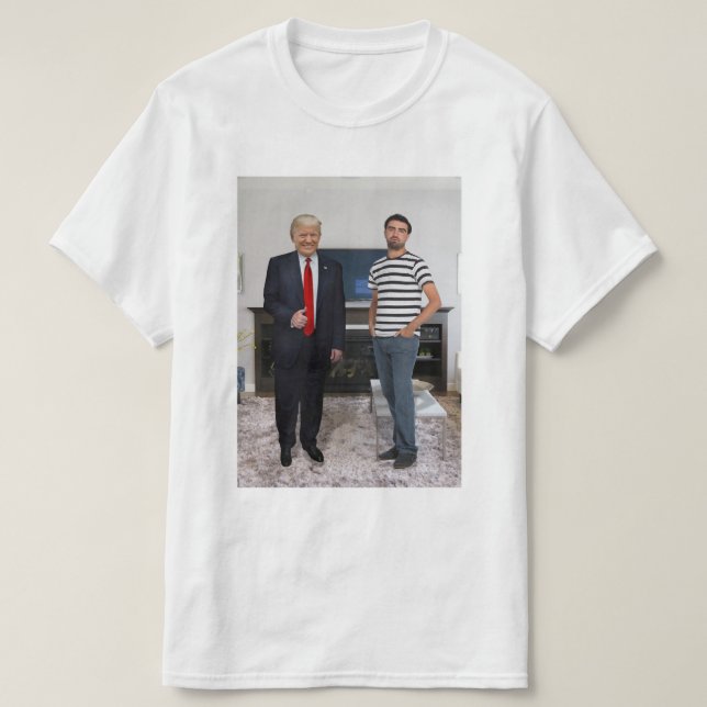 Sie treffen Präsident Donald Trump| Foto hinzufüge T-Shirt (Design vorne)