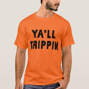 Sie trippin 1,0 T-Shirt