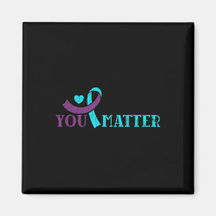 Sie tun Matter Happy Suicide Prevention Awareness Magnet