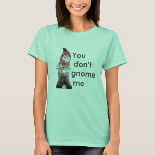 SIE TUN NICHT GNOME ICH T-Shirt