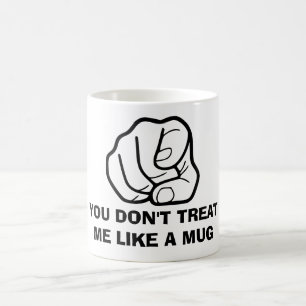 Sie tun nicht Leckerei ich wie eine Tasse, lustige Tasse