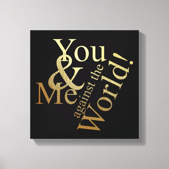 SIE UND ICH GEGEN DIE WELT LEINWANDDRUCK (Vorderseite)