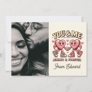 Sie und ich sind perfekte Match-Valentinin-Foto Karte