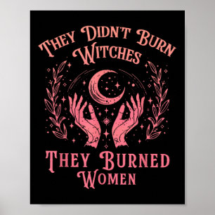 Sie verbrannten Hexen, Frauen Feminismus Feministi Poster