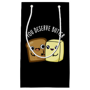 Sie verdienen Butter Funny Food Puff Dark BG Kleine Geschenktüte