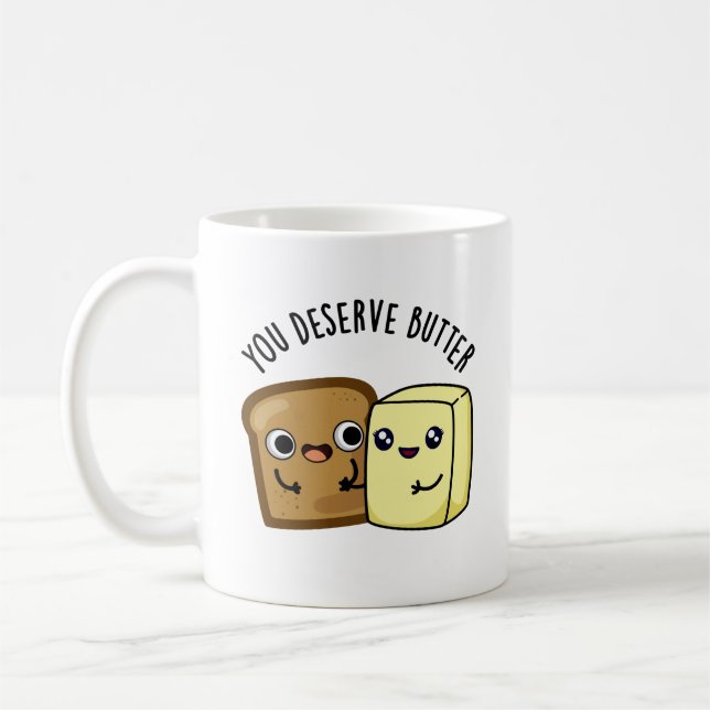 Sie verdienen Butter Funny Food Puff Kaffeetasse (Links)