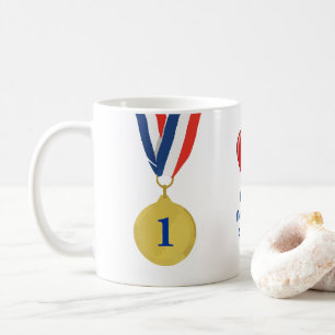 "Sie verdienen eine Goldmedaille!" Tasse der Mütte