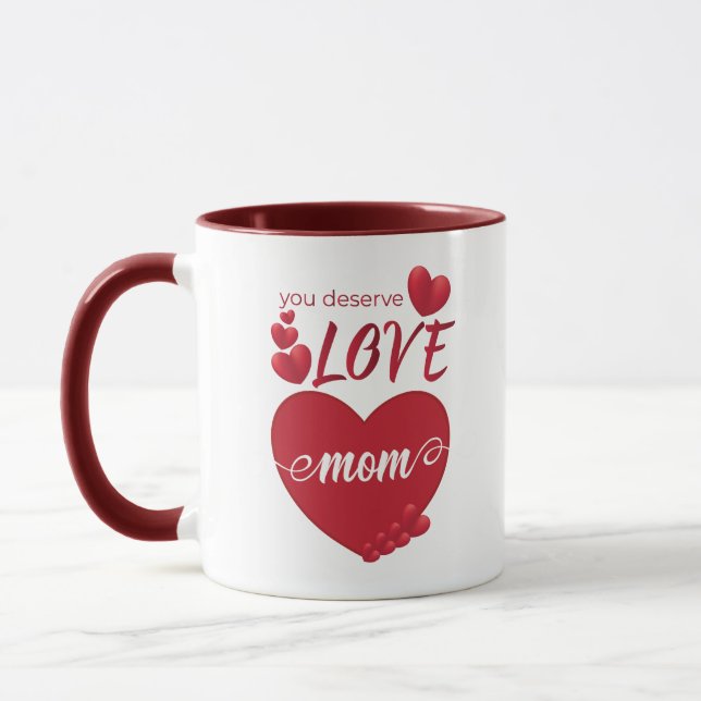 Sie verdienen Liebe Mama _ Muttertag Tasse (Links)