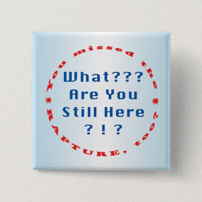 Sie verfehlten die Begeisterung… " Button (Vorderseite)