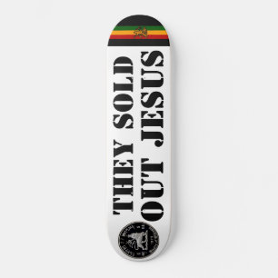 SIE VERKAUFTEN JESUS-Skateboard Skateboard