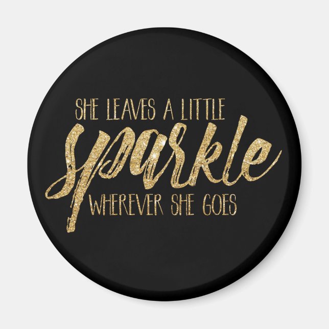 Sie Verlasse ein bisschen sparkle, wohin sie auch  Magnet (Vorne)