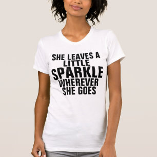 SIE VERLÄSST EINEN WENIGEN SCHEIN, WOHIN SIE GEHT T-Shirt