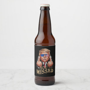 Sie verpassten Donald Trump US-Wahl Bierflaschenetikett