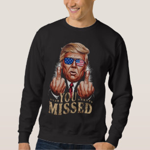 Sie verpassten Donald Trump US-Wahl Sweatshirt