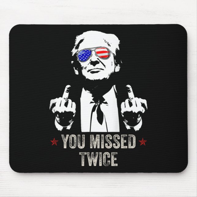 Sie verpassten Twice Fun Trump Präsident 2025 - Tr Mousepad (Vorne)