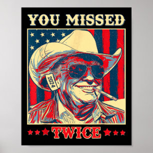 Sie verpassten zweimal Western Trump Cowboy Trump  Poster