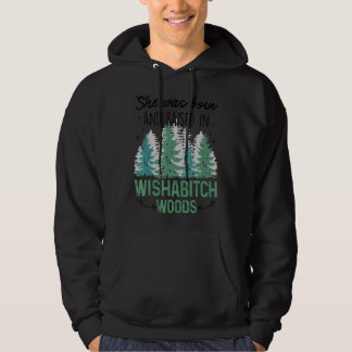 Sie war Geboren und wuchs in Weißwald auf 1 Hoodie