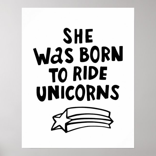 Sie war Geboren, Unicorns zu fahren Poster (Vorne)