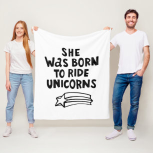 Sie war geboren, Unicorns zu reiten Fleecedecke