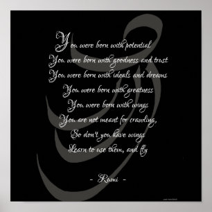 Sie waren geboren mit Flügeln Rumi Weisheit Poster