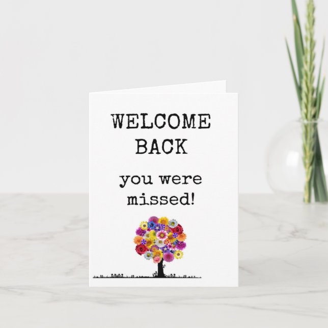 Sie waren nicht da, Welcome Back Card, Floral Karte (Vorderseite)