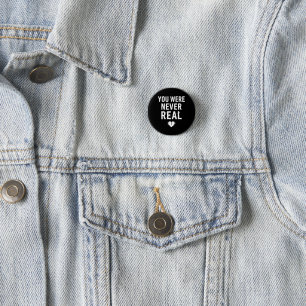 Sie waren nie echt - geflochtenes Herz-Design Button