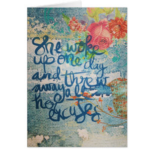 Sie Weckte eines Tages keine Ausreden mehr sammeln