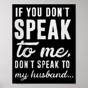 Sie Wenn Don' Speak Don' Speak Poster