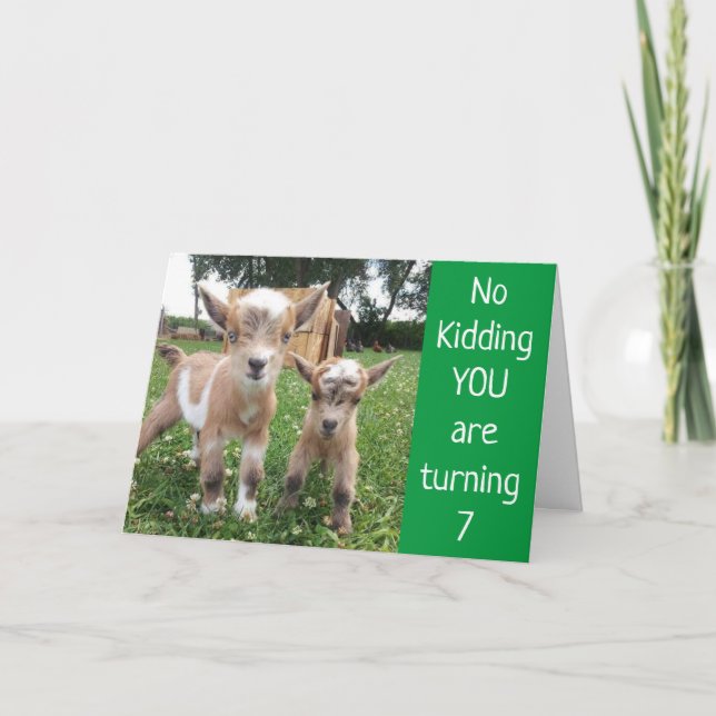 **SIE WERDEN 7** KEIN KIND! BIRTHDAY CARD KARTE (Vorderseite)