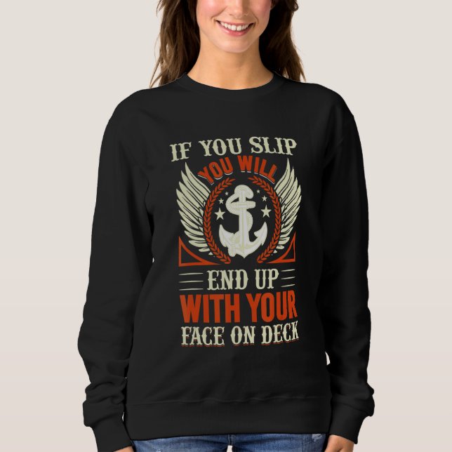 Sie werden am Ende mit dem Gesicht auf Deck Fun Sa Sweatshirt (Vorderseite)