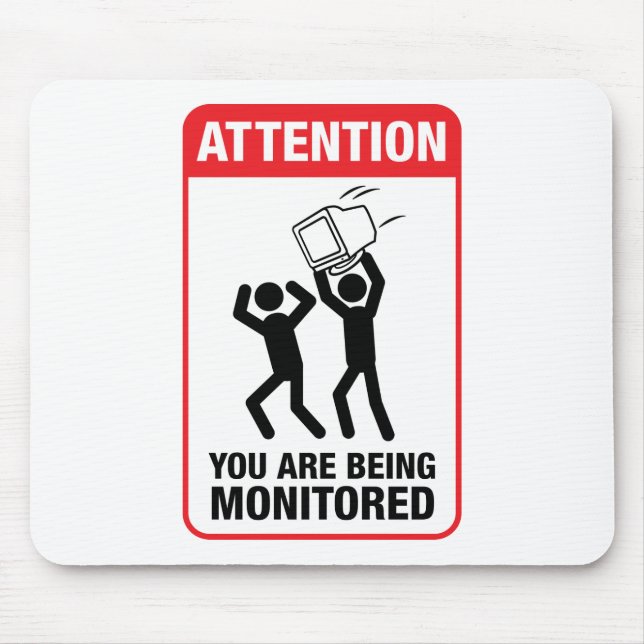 Sie werden - Büro Humor überwacht Mousepad (Vorne)