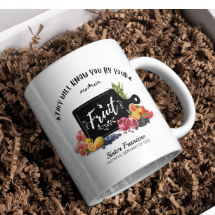 Sie werden dich an deinen Früchten erkennen Tasse