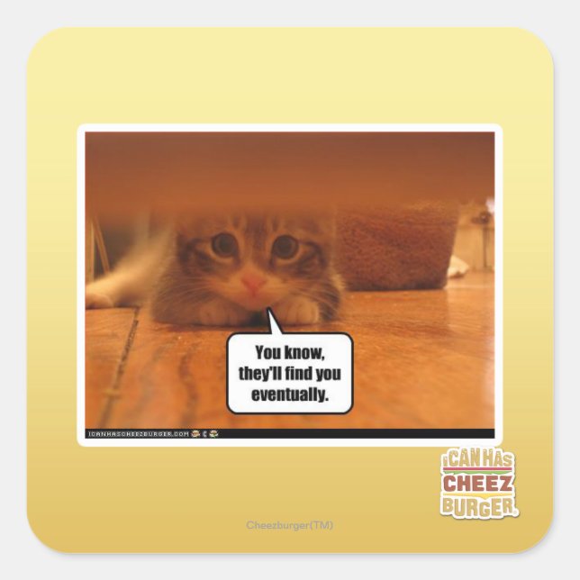 Sie werden dich finden quadratischer aufkleber (Vorderseite)