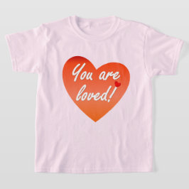 Sie werden geliebt T-Shirt