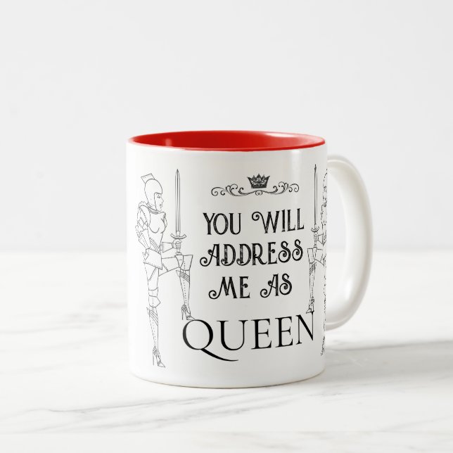 Sie werden mich als KÖNIGIN ansprechen Zweifarbige Tasse (VorderseiteRechts)