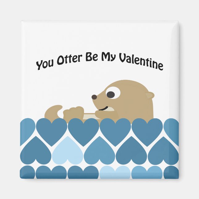 Sie werden nicht mein Valentin sein mit dem Herzen Magnet (Vorne)