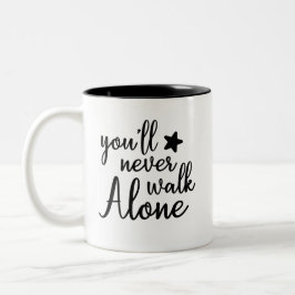 Sie werden nie allein gehen // Inspiration Zitat Zweifarbige Tasse