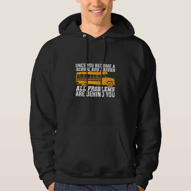 Sie werden Schulbusfahrer Hoodie (Vorderseite)