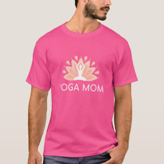 Sie werden sich bei der Yoga-Mama wohl fühlen T-Shirt