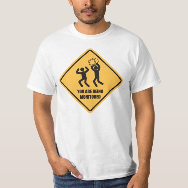 Sie werden überwacht T-Shirt (Vorderseite)
