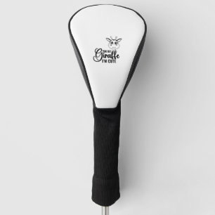 Sie wetten Giraffe Ich bin Niedlich, Funny Baby, B Golf Headcover