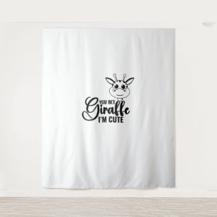 Sie wetten Giraffe Ich bin Niedlich, Funny Baby, B Wandteppich