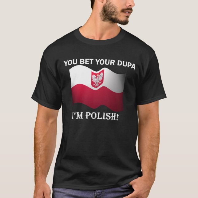 "Sie wetten Ihr dupa, das ich polnischer" dunkler T-Shirt (Vorderseite)