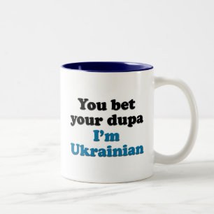 Sie wetten Ihr dupa, das ich ukrainisch bin Zweifarbige Tasse