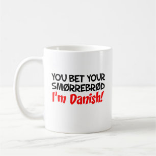 Sie wetten Ihr Smorrebrod Ich bin Dänin Kaffeetasse