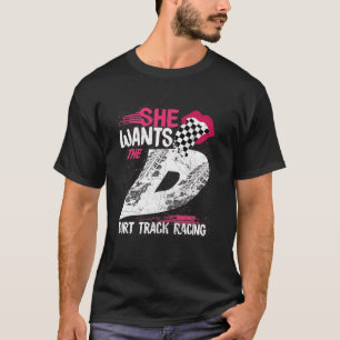Sie Will das D Direct Track Racing Girl Auto Racin T-Shirt